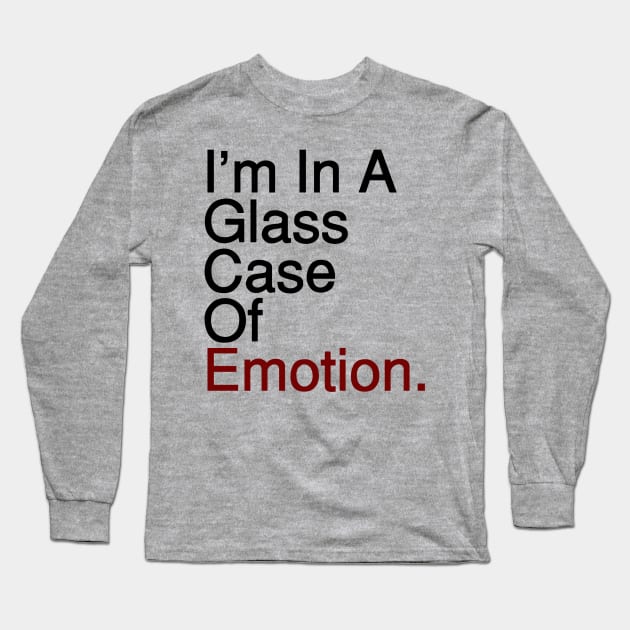 Glass Case of Emotion Long Sleeve T-Shirt by fiddleandtwitch